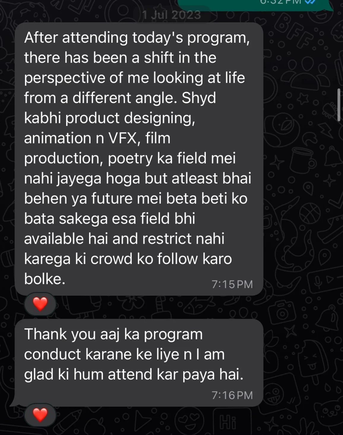 A message after the event: it shifted how I look at life, and even if I don't go into these fields, I can tell my siblings or children that such fields exist