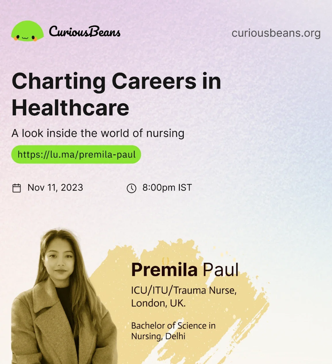 Poster for an online CuriousBeans event on 11 November 2023: Charting careers in healthcare, a look inside the world of nursing, with Premila Paul