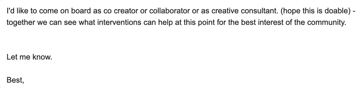 A message offering to come on board as co-creator, collaborator or creative consultant
